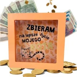 skarbonka-z-napisem-zbieram-na-lepsze-zycie-mojego-kota