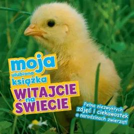 moja-ulubiona-ksiazka-witajcie-na-swiecie-praca-zbiorowa