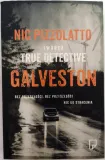 galveston-nic-pizzolatto
