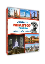 jakie-to-miasto-polska-atlas-dla-dzieci-twarda-nagrody