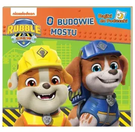 psi-patrol-bajki-do-poduszki-rublle-and-crew-o-budowie-mostu