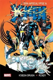 x-men-era-apocalypse-a-ksiega-druga-rzady