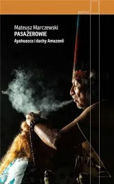 pasazerowie-ayahuasca-i-duchy-amazonii