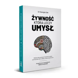 zywnosc-ktora-leczy-umysl-dr-georgia-ede-or-keto-lchf-depresja-mozg