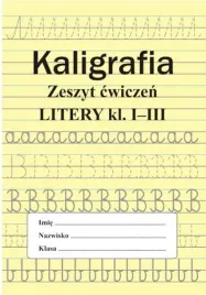 kaligrafia-zeszyt-cwiczen-a5-litery-klasa-i-iii