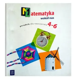 matematyka-wokol-nas-poradnik-dla-nauczyciela-4-6-segregator-klasa-4-5-6