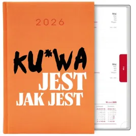 kalendarz-pomaranczowy-a5-2026-prezent-ku-wa-jest-jak-jest-do-pracy-mix-wz