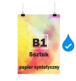 plakat-b1-papier-syntetyczny-160g-wodoodporny-druk-uv-trwaly-5-sztuk