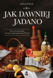 jak-dawniej-jadano-andrzej-fiedoruk