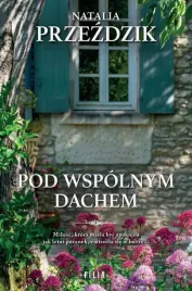 pod-wspolnym-dachem-natalia-przezdzik