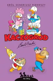 kaczogrod-krol-skneriusz-pierwszy-i-inne