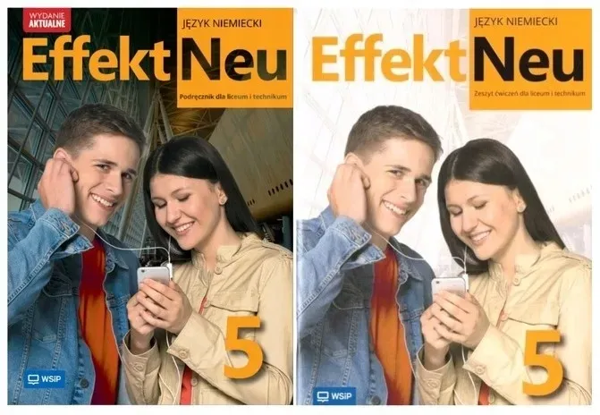Effekt Neu 5. Język niemiecki. Liceum i technikum. Podręcznik + Ćwiczenia