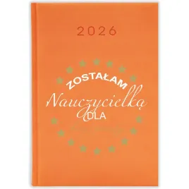 kalendarz-planer-2026-nauczycielka-dla-slawy-i-pieniedzy-pomaranczowy-wzory