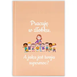 kalendarz-planer-2026-pracuje-w-zlobku-a-twoja-supermoc-brzoskwiniowy-wz