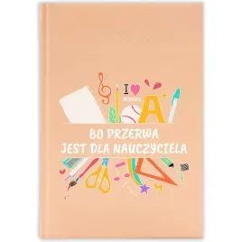 kalendarz-ksiazkowy-2026-przerwa-jest-dla-nauczyciela-brzoskwiniowy-wzory