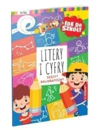 ide-do-szkoly-litery-i-cyfry-zeszyt-kaligraficz