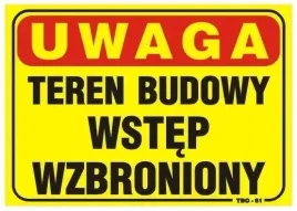 tablica-35-25cm-uwaga-teren-budowy-wstep-wzbroniony