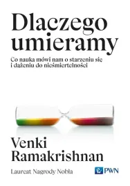 dlaczego-umieramy-co-nauka-mowi-nam-o-starzeniu