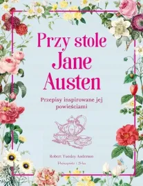 przy-stole-jane-austen-przepisy-inspirowane-jej