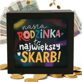 skarbonka-nasza-rodzinka-to-skarb-prezent-na-urodziny