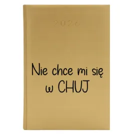 kalendarz-ksiazkowy-a5-2026-zloty-planer-dzienny-nie-chce-mi-sie-w-ch-j-wz