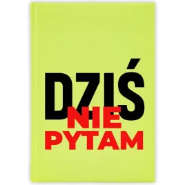 kalendarz-ksiazkowy-2026-dzis-nie-pytam-seledynowy-planer-na-prezent-wzory