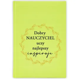 kalendarz-ksiazkowy-2026-dobry-nauczyciel-uczy-seledynowy-na-prezent-wzory