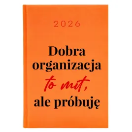 kalendarz-a5-2026-pomaranczowy-planer-dobra-organizacja-to-mit-do-pracy-wz