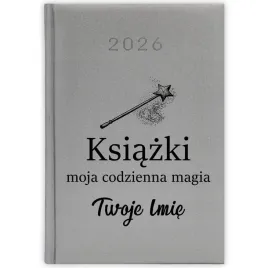 kalendarz-ksiazkowy-2026-moja-codzienna-magia-imie-srebrny-prezent-wzory
