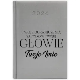 kalendarz-ksiazkowy-2026-ograniczenia-sa-tylko-w-glowie-srebrny-prezent-wz