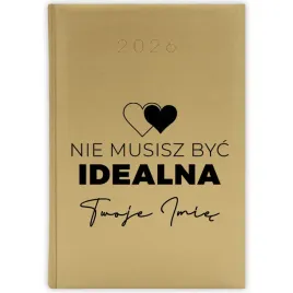 kalendarz-ksiazkowy-2026-nie-musisz-byc-idealna-zloty-planer-terminarz-wz