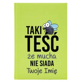 kalendarz-a5-2026-seledynowy-dla-tescia-taki-tesc-ze-mucha-nie-siada-wz