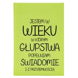 kalendarz-a5-2026-seledynowy-dla-kolezanki-glupstwa-popelniam-swiadomie-wz