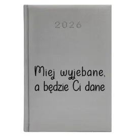 kalendarz-ksiazkowy-a5-2026-srebrny-planer-miej-w-jebane-a-bedzie-ci-dane