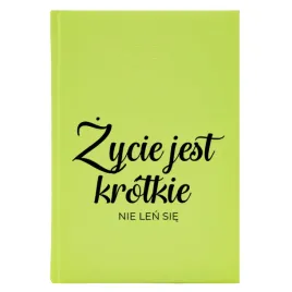 kalendarz-a5-2026-seledynowy-do-pracy-zycie-jest-krotkie-nie-len-sie-wz