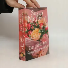 das-jahr-der-rosenschwestern-susan-mallery