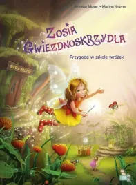 zosia-gwiezdnoskrzydla-przygoda-w-szkole-wrozek