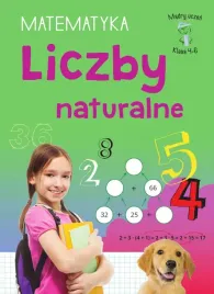 liczby-naturalne-matematyka-klasa-4-6-madry-uczen-emilia-figacz-a4