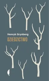dziedzictwo-henryk-grynberg