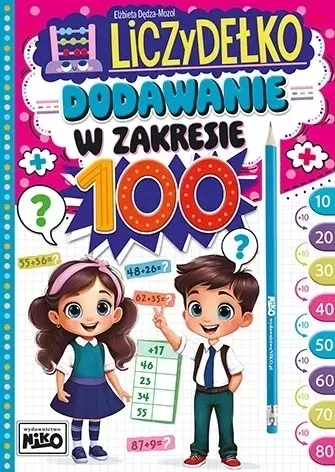NIKO LICZYDEŁKO DODAWANIE W ZAKRESIE 100 KSIĄŻECZKA DLA DZIECI DO NAUKI