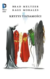 kryzys-tozsamosci-brat-meltzer-rags-morales