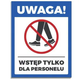 tabliczka-informacyjna-15x22-pcv-trwala-or-uwaga-wstep-tylko-dla-personelu