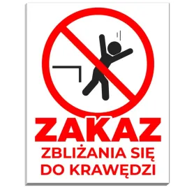 tabliczka-informacyjna-15x22-pcv-trwala-or-zakaz-zblizania-sie-do-krawedzi