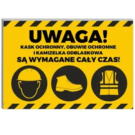 tabliczka-informacyjna-22x15-or-uwaga-kask-obuwie-i-kamizelka-sa-wymagane
