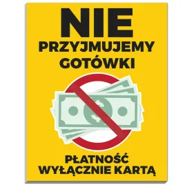 tabliczka-informacyjna-or-nie-przyjmujemy-gotowki-platnosc-wylacznie-karta