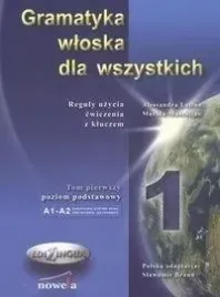 gramatyka-wloska-dla-wszystkich-tom-1-edilingua
