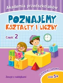 akademia-przedszkolakow-poznajemy-ksztalty-i-liczby-czesc-2