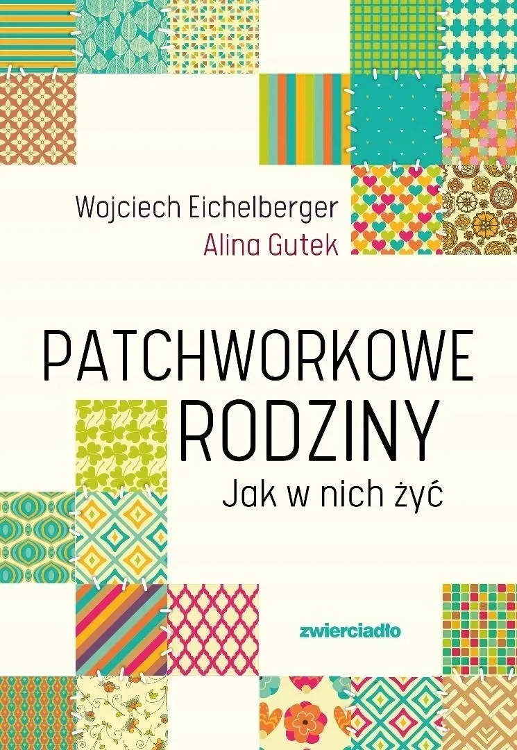 patchworkowe-rodziny-jak-w-nich-zyc