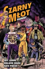 czarny-mlot-t-8-koniec-jeff-lemire-malachi-ward
