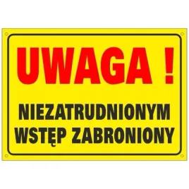 tablica-niezatrudnionym-wstep-wzbroniony-25x35cm